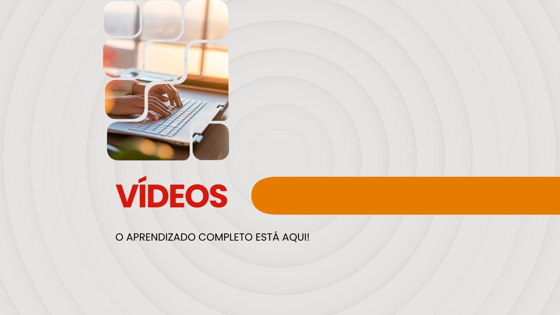 Videos